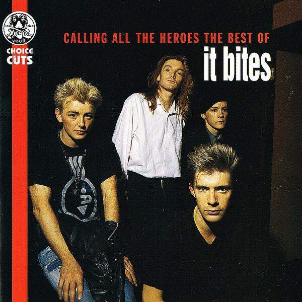 It Bites - Calling All The Heroes - The Best Of It Bites État correct -  reconditionné disponible sur Label Emmaüs